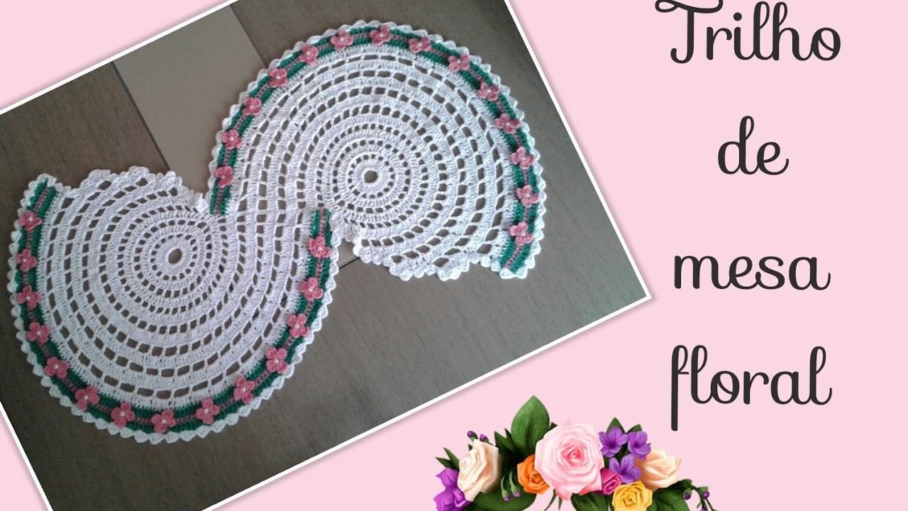 Versão canhotos:Trilho de mesa floral ( 1° parte ) # Elisa Crochê