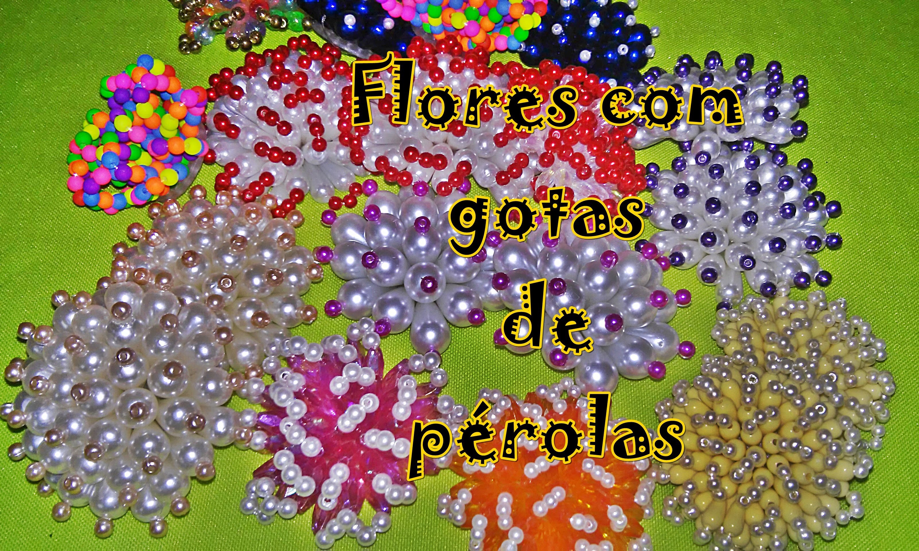 Flores de gotas de pérolas - DICAS