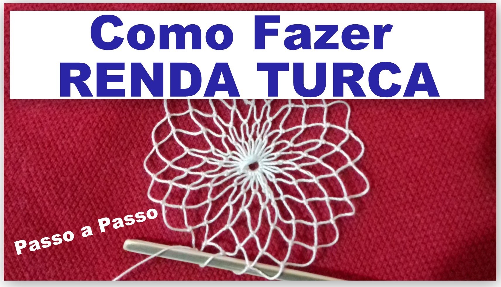 RENDA TURCA #FAZENDO RENDA PASSO A PASSO - AULA 1