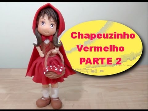 Chapeuzinho Vermelho PARTE 2