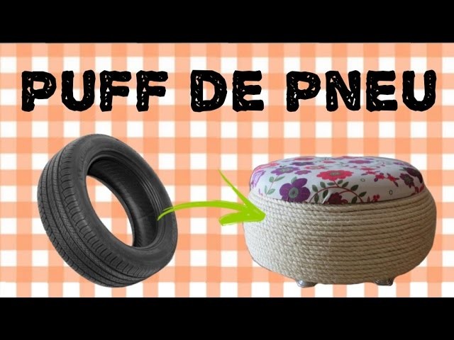 DIY: Faça um lindo puff de pneu!