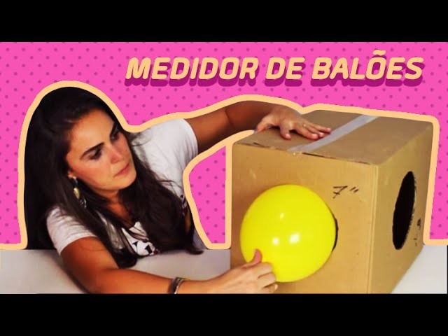 Medidor de Balões Caseiro - Faça Você Mesma!