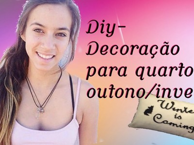Diy Decoracão para o quarto outono.inverno