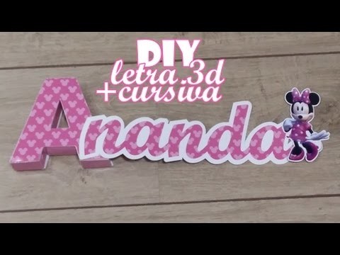 DIY  -  Letra 3D e cursiva da Minnie