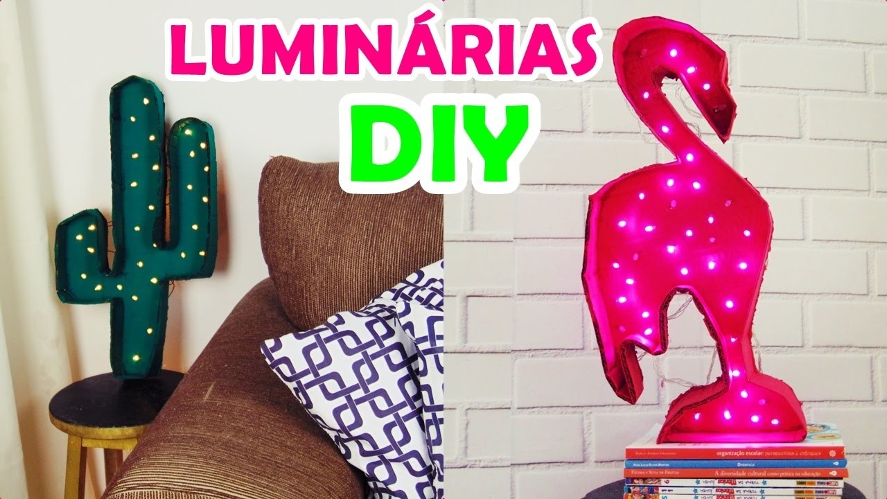 DIY LUMINÁRIAS DECORATIVAS de FLAMINGO E CACTO |  Ally Arruda