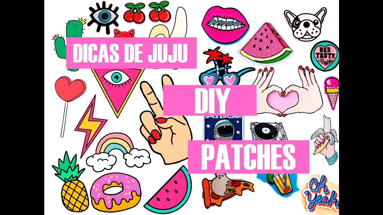 DIY - PATCHES - DICAS DE JUJU