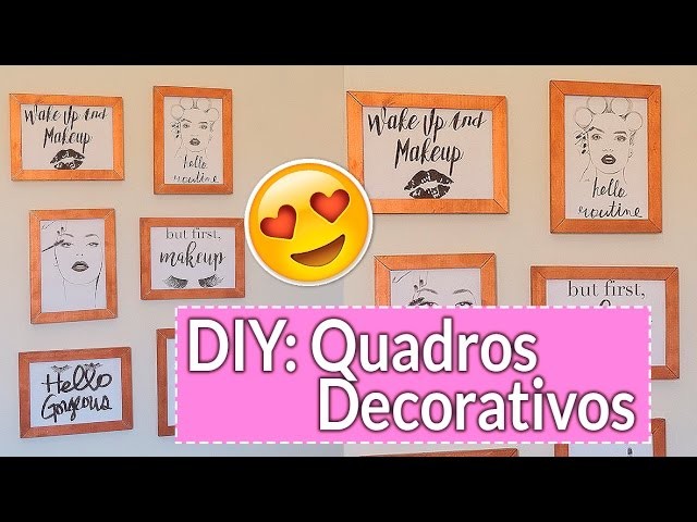 DIY: Quadros Decorativos - Reformando o Quarto | Por Jéssica Zara