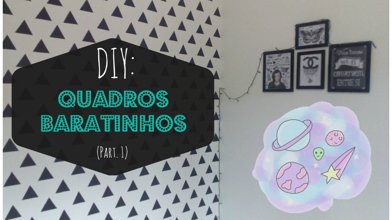 Adolerados | DIY: Quarto Novo - Quadros (Part. 1)