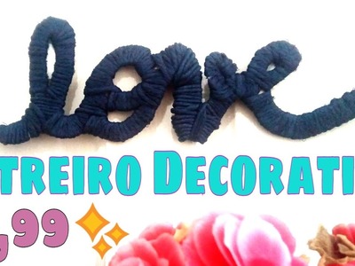 DIY - Letreiro Decorativo - Com R$ 1,99