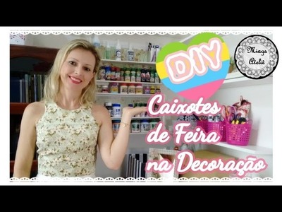 Caixotes de feira na decoração