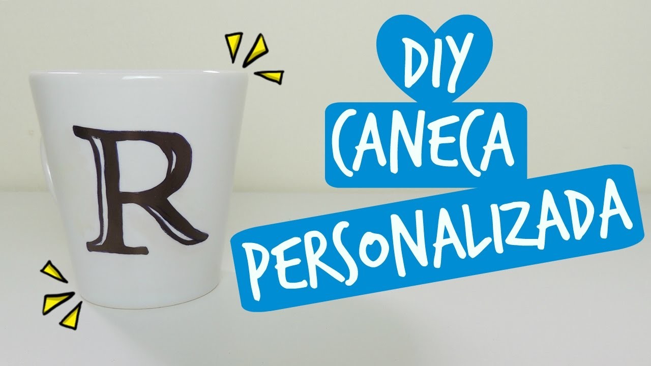 DIY: Caneca personalizada com letra inicial