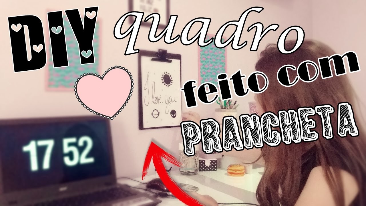 DIY: Faça um quadro com prancheta!