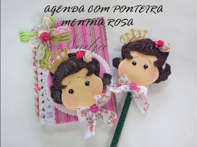AGENDA OU CADERNO COM PONTEIRA - MENINA ROSA - DIY