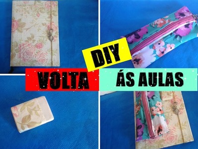 DIY- VOLTA ÁS AULAS