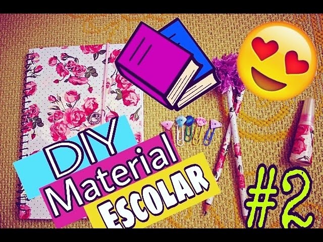 DIY : MATERIAL ESCOLAR PERSONALIZADO # 2