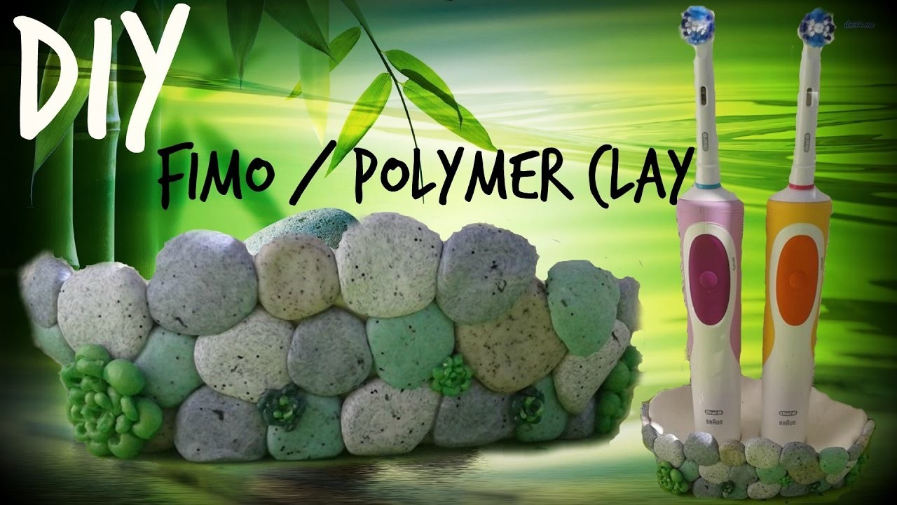 DIY Fimo. Suporte escova de dentes. DIY Polymer Clay Toothbrush Holder