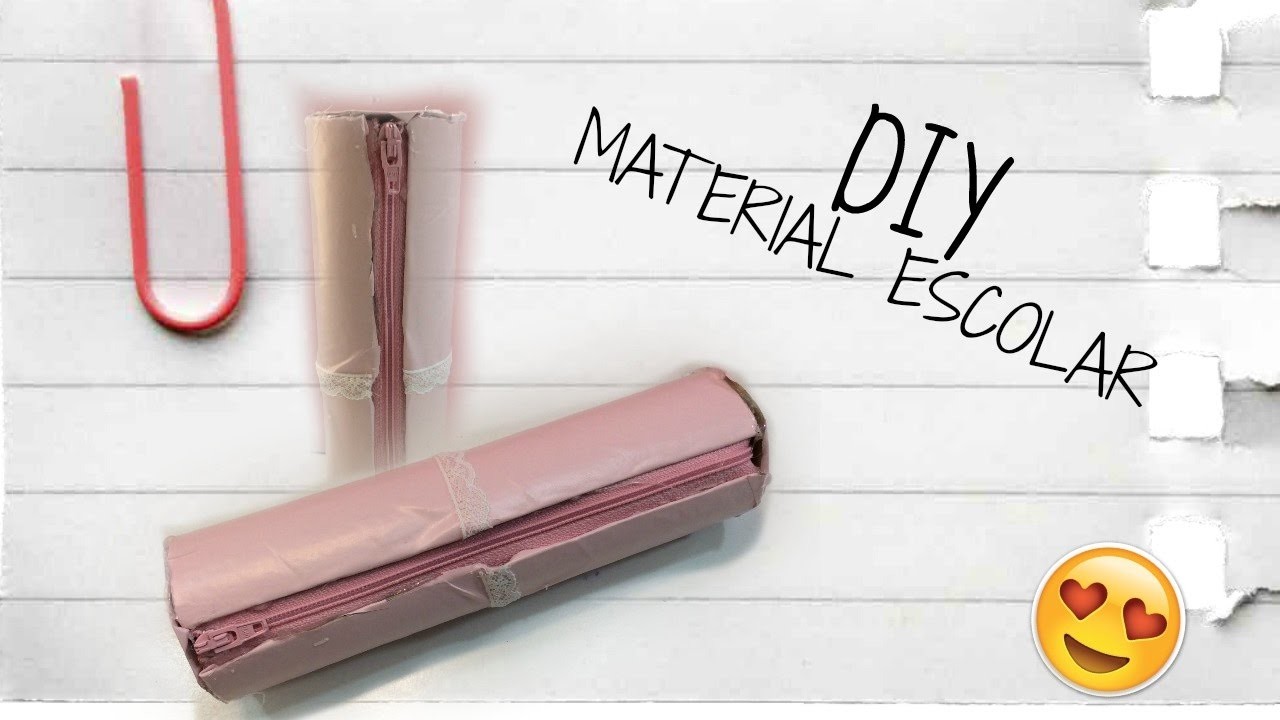 DIY MATERIAL ESCOLAR - Estojo de papel higiênico