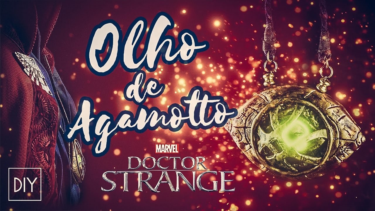 DIY: Olho de Agamotto - DOUTOR ESTRANHO (Doctor Strange - Eye of Agamotto) | Dan Pugno