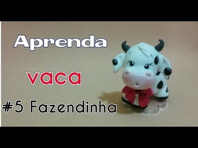 DIY - # 5 VACA. ELISANGELA MOTTA