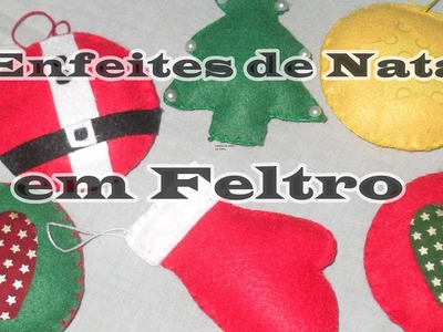 Especial de Natal ♥Diy: Enfeites de Natal em Feltro♥ #CJ (Crescendo Juntas)