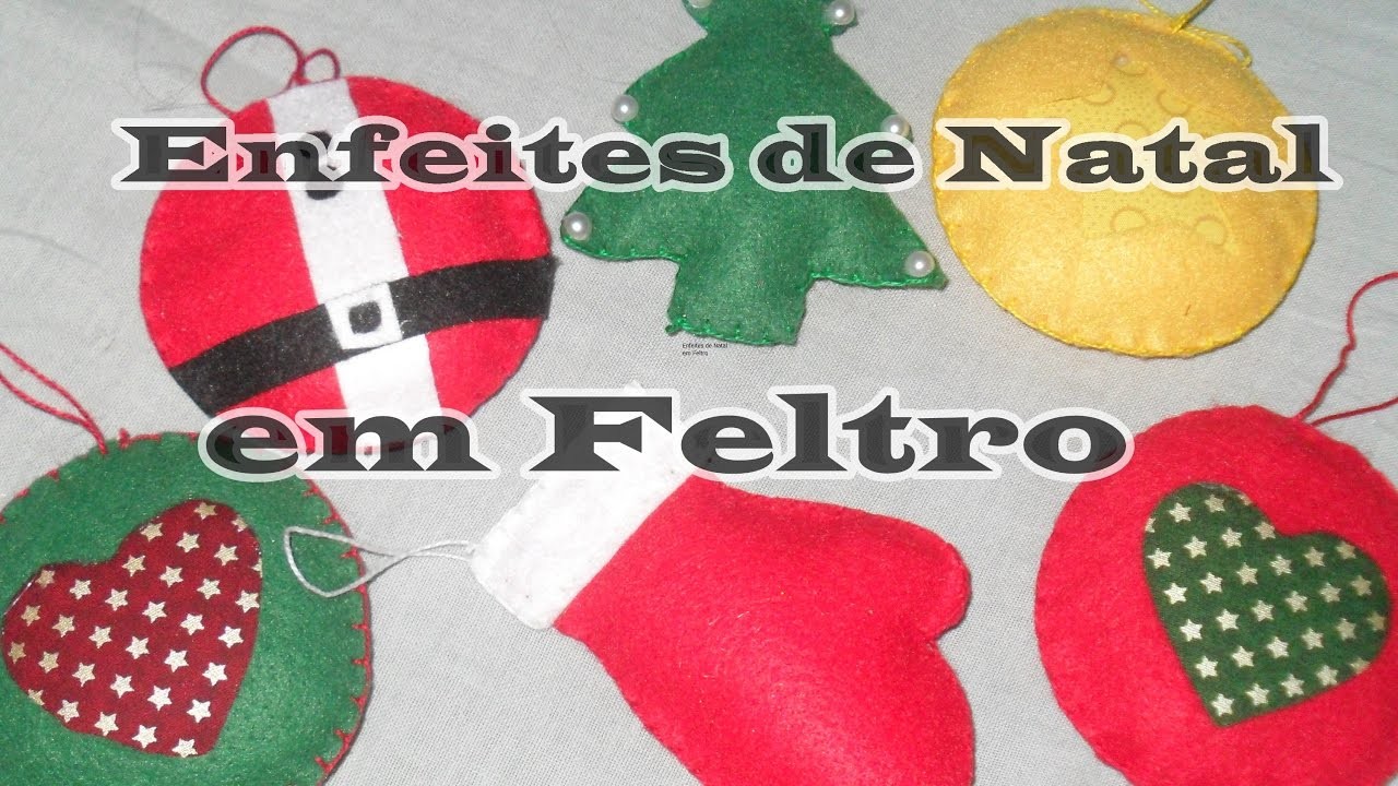 Especial de Natal ♥Diy: Enfeites de Natal em Feltro♥ #CJ (Crescendo Juntas)