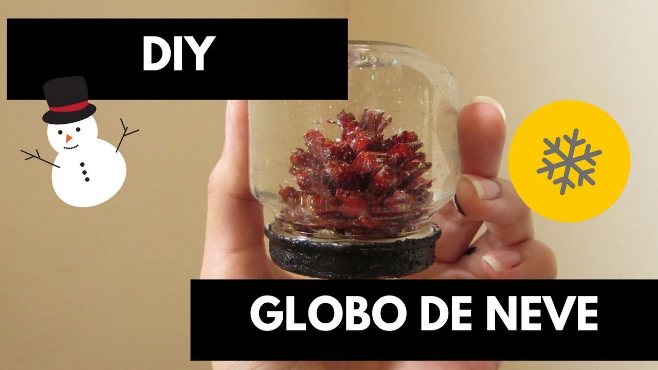 DIY(COMO FAZER) GLOBO DE NEVE| Hora da Amora