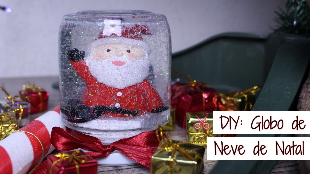 DIY: Globo de Neve de Natal