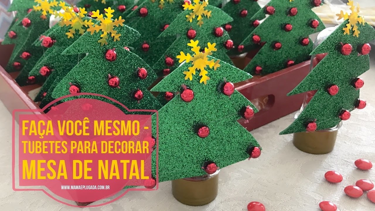 DIY: Mini árvores de Natal em Tubetes com M&Ms  para enfeitar mesa de Natal