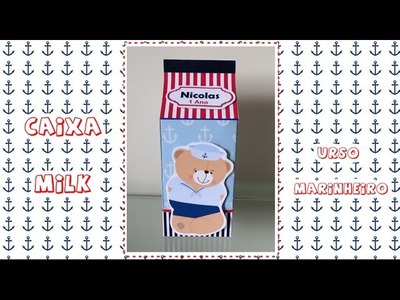 DIY: Caixa Milk Ursinho Marinheiro