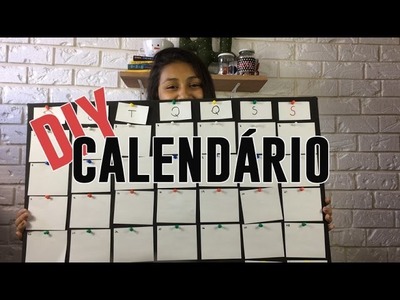 DIY - Calendário para organização - Ketlyn Vicente