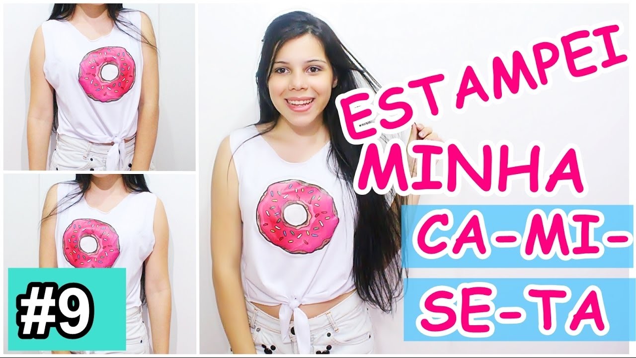 ♡DIY: ESTAMPEI MINHA CAMISETA EM CASA #UMPORDIA