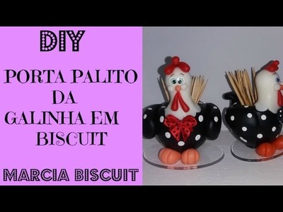 DIY PORTA PALITO DA GALINHA EM BISCUIT BY MARCIA BISCUIT