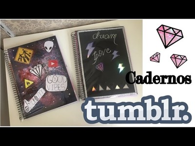 #VoltaAsAulas2017 | DIY Cadernos Tumblr