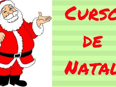 Curso Especial de Artesamato de  Natal 2016 - Marketing Criativo para Artesanato