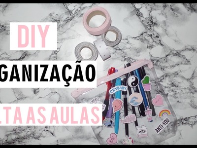 DIY VOLTA AS AULAS. WASHI TAPE, NECESSAIRE E +