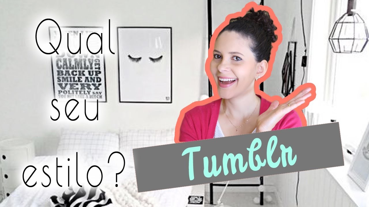 Decoração Tumblr - Qual seu estilo? #2 ❤ Mariana Martins