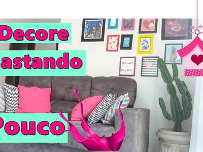 #Idéias de decoração gastando pouco.  :)