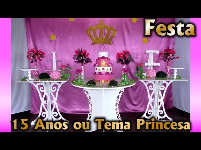 Decoração de Festa 15 Anos ou Princesa Rosa e Dourado - Aniversario infantil. Fiesta. Party kids