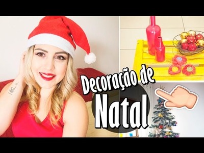 MINHA DECORAÇÃO DE NATAL | Laiz Fonseca