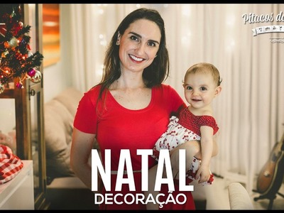 Montando nossa decoração de Natal. Decoração fácil para montar em casa