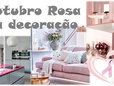 Outubro rosa na decoração - 5 ambientes rosas lindos !!!