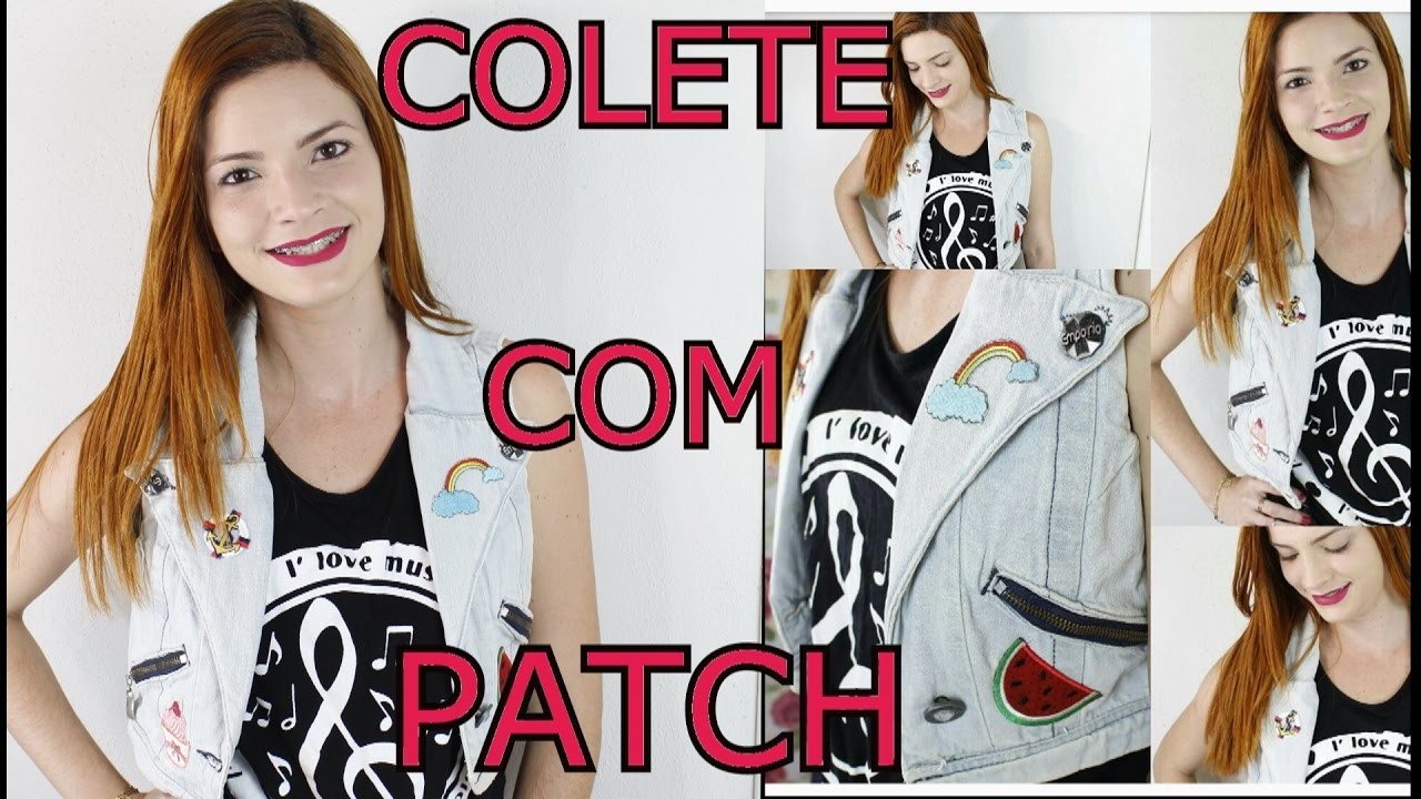 DIY. BLUSA CUSTOMIZADA e COLETE JEANS COM PATCH