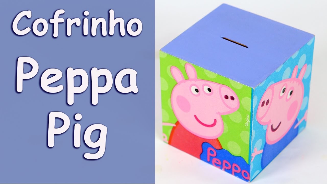 Cofrinho Peppa Pig - Decoupage com Guardanapo de Festa Infantil