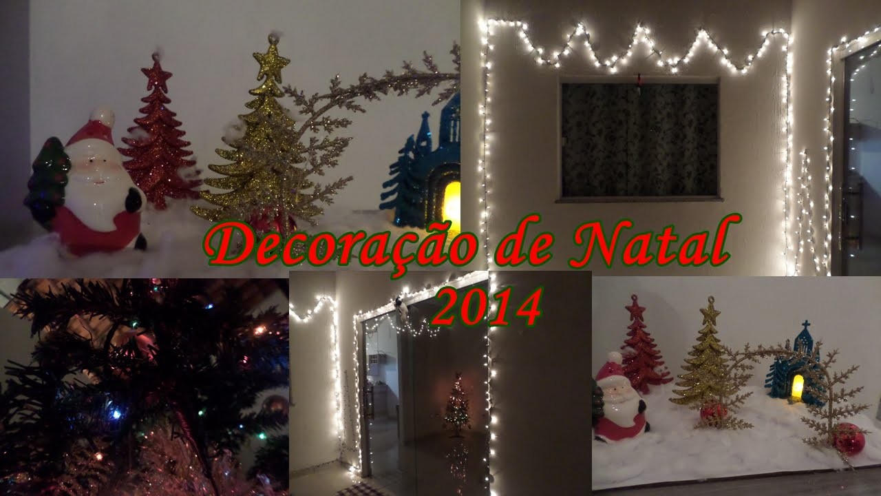 Decorando minha casa para o natal 2014