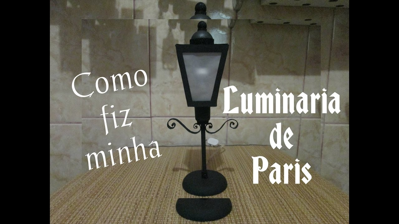 DIY LUMINÁRIA DE PARIS como eu fiz