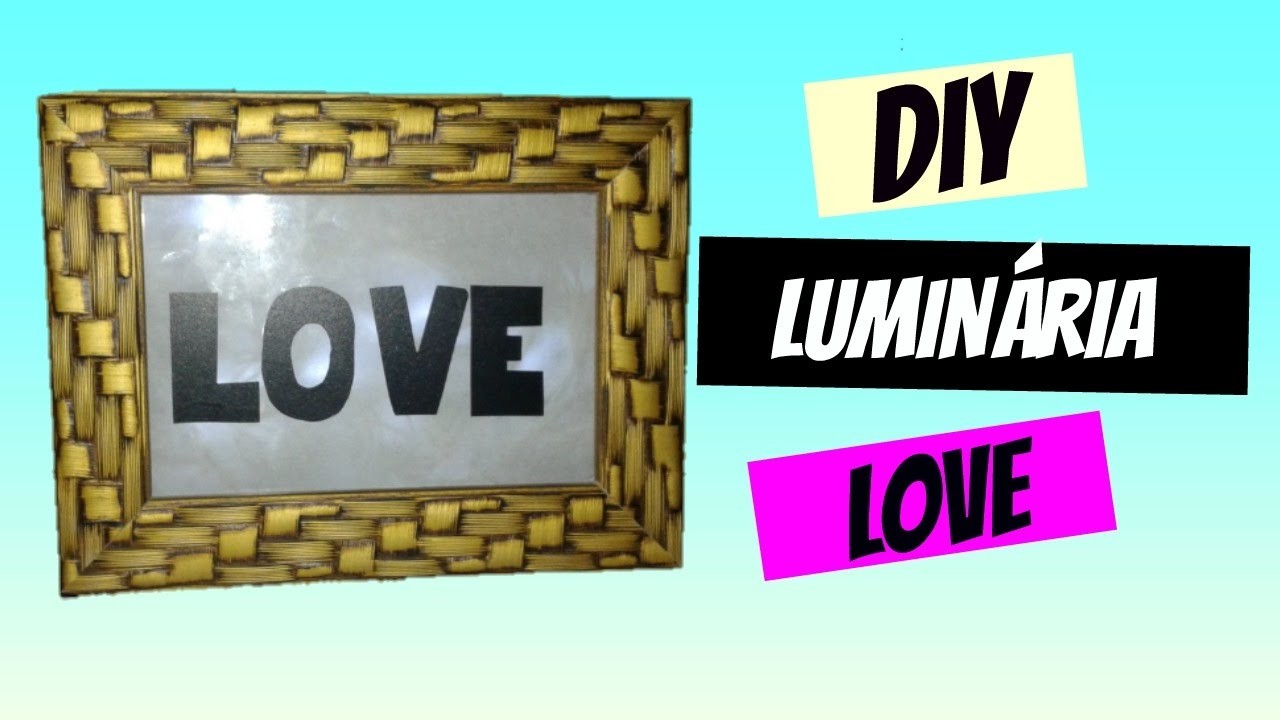 DIY LUMINÁRIA LOVE