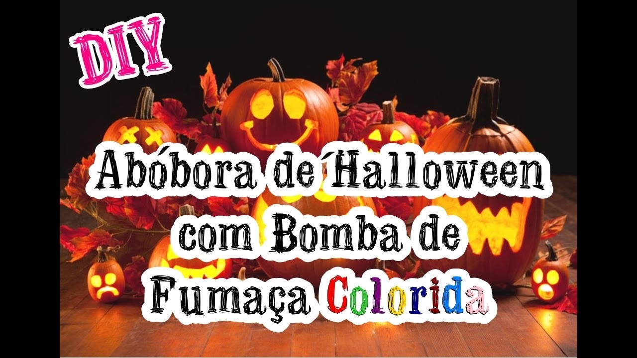 DIY - Abóbora de Halloween com Bomba de Fumaça - OLHA NO QUE DEU!!!!