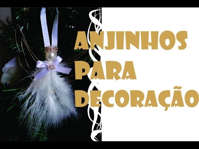 ESPECIAL NATAL #3: Anjinhos para decoração