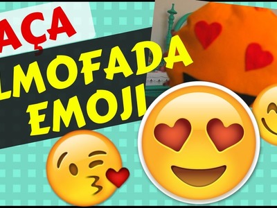 DIY: COMO FAZER ALMOFADA DE EMOJI | Faça você mesmo #VITRINETODODIA #17 || SILMARA GUIMARÃES