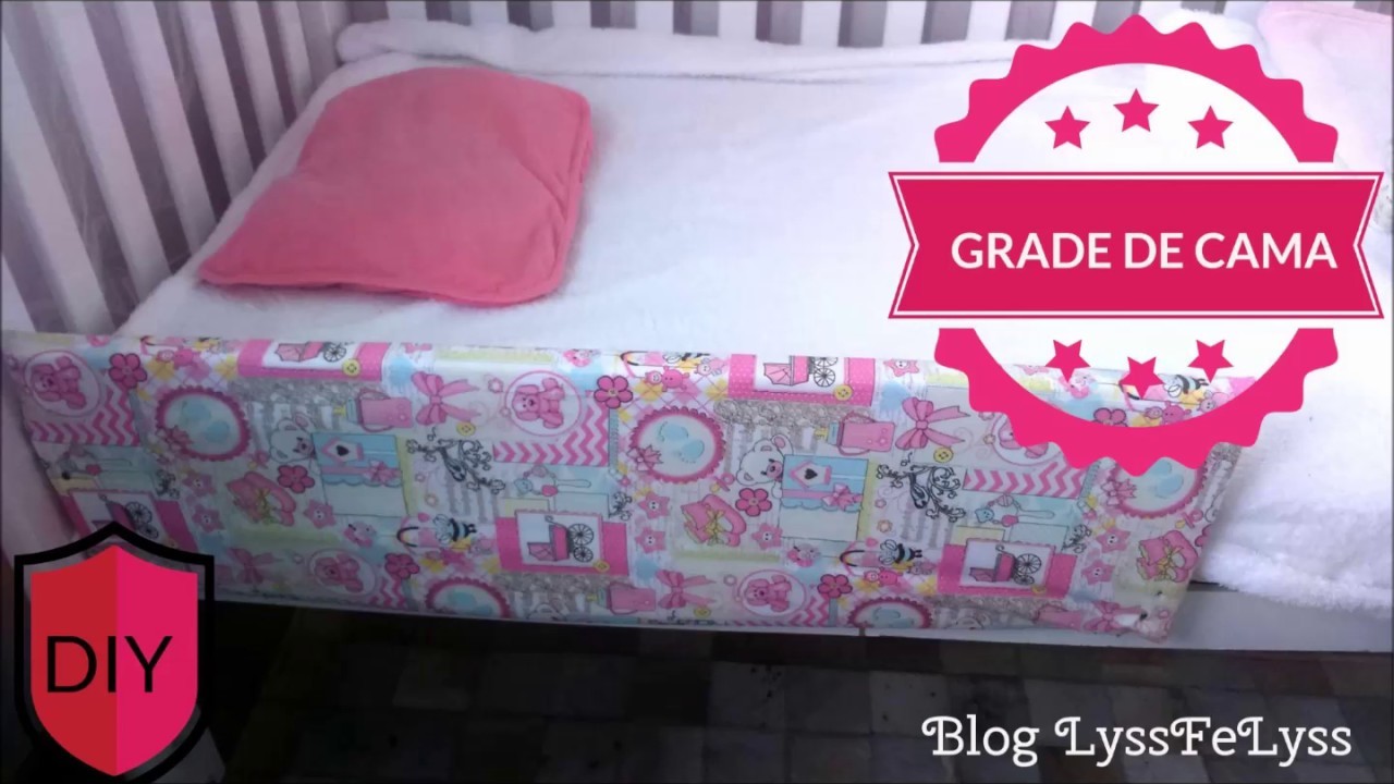DIY Grade de Cama Infantil - Blog Lyss FeLyss